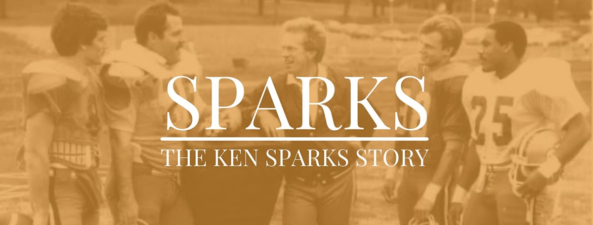 Sparks: The Ken Sparks Story